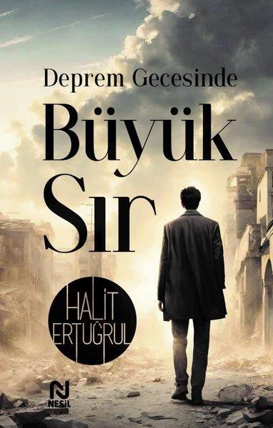 Halit ErtuğrulTürkiye RomanDeprem Gecesinde Büyük Sır