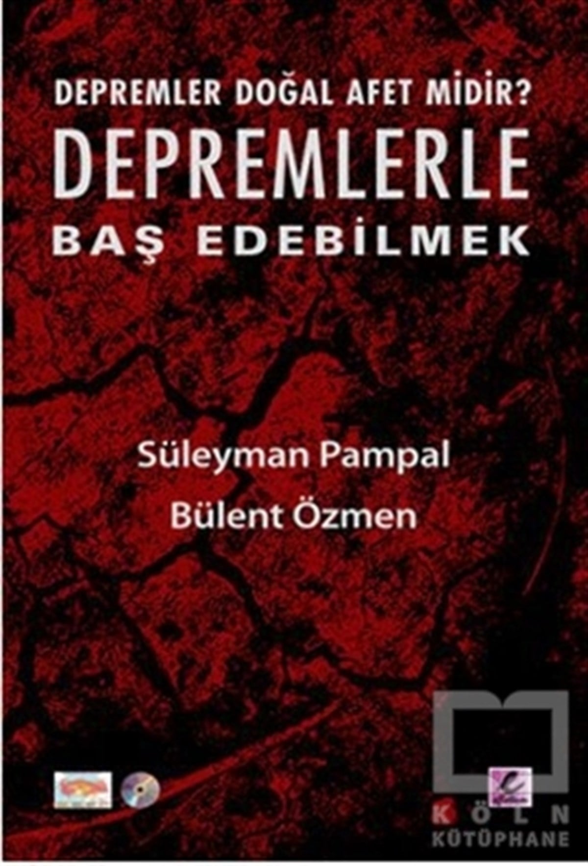 Süleyman PampalDiğerDepremlerle Baş Edebilmek