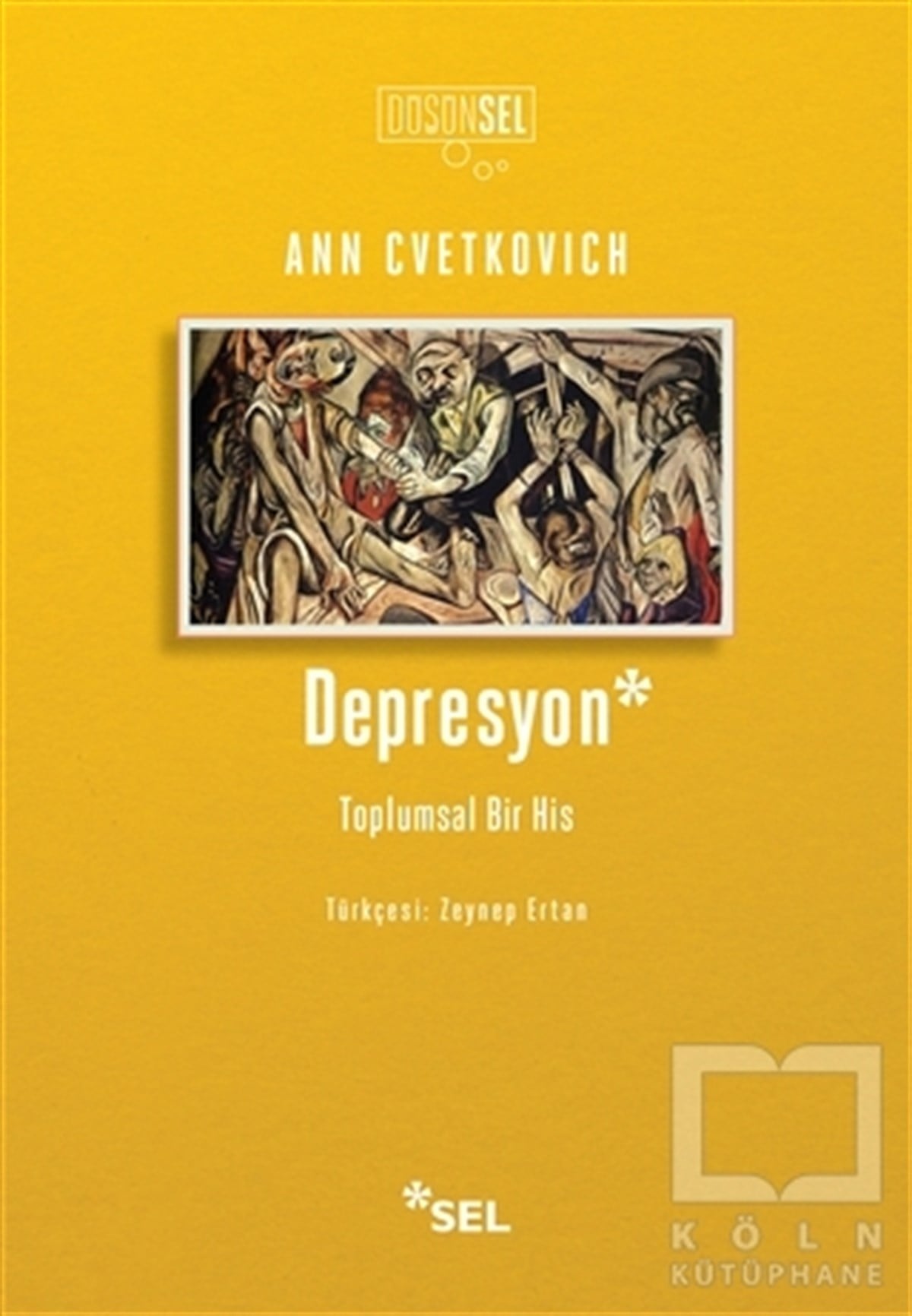 Ann CvetkovichDiğerDepresyon: Toplumsal Bir His