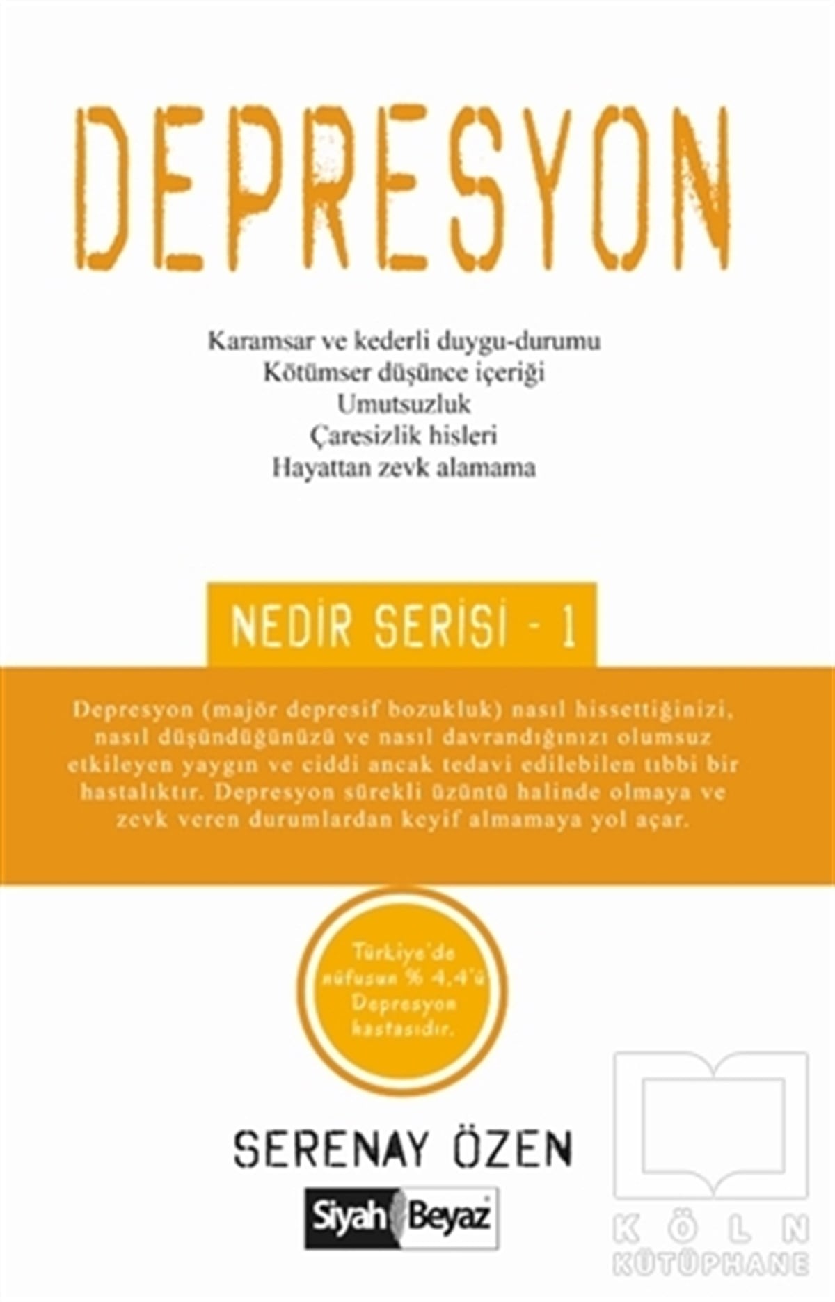 Serenay ÖzenBaşvuru KitaplarıDepresyon