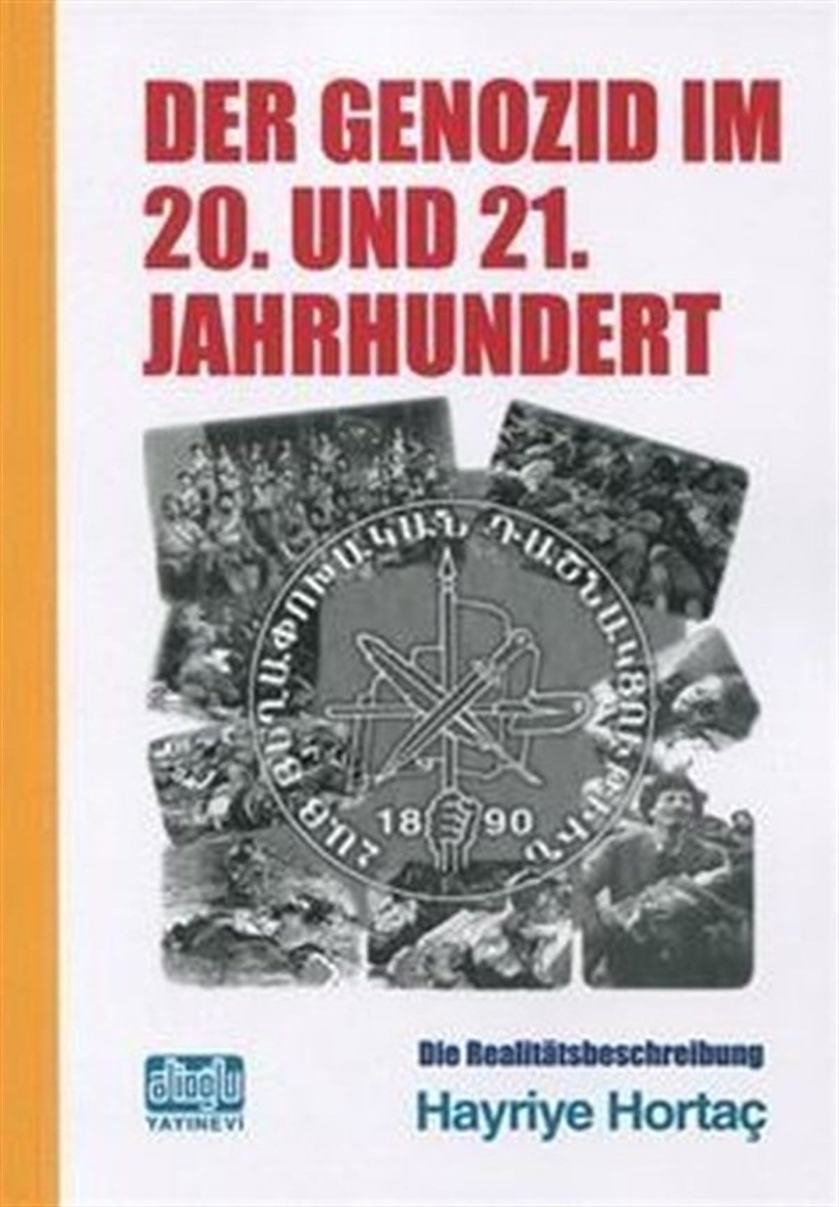 Hayriye HortaçGermanDer Genozid Im 20.und 21. Jahrhundert
