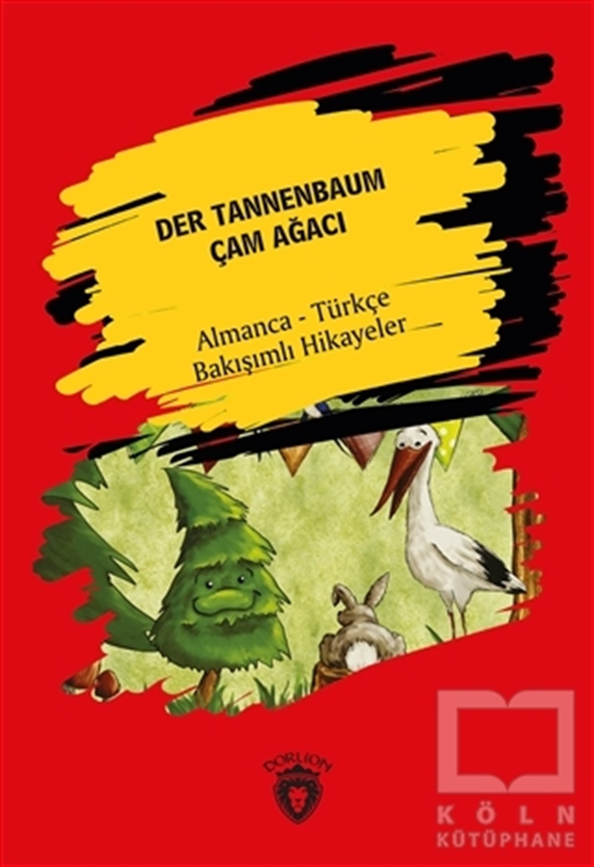 Hans Christian AndersenAlman Edebiyatı KitaplarıDer Tannenbaum - Çam Ağacı