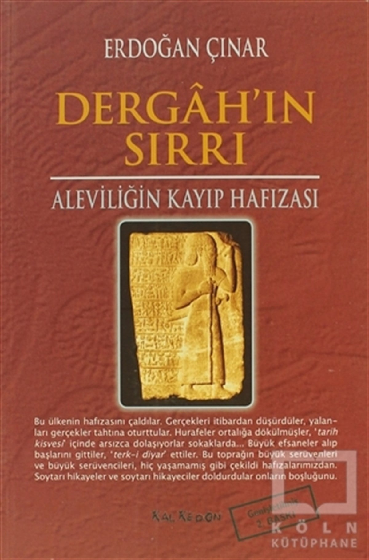 Erdoğan ÇınarMüslümanlıkDergah’ın Sırrı - Aleviliğin Kayıp Hafızası