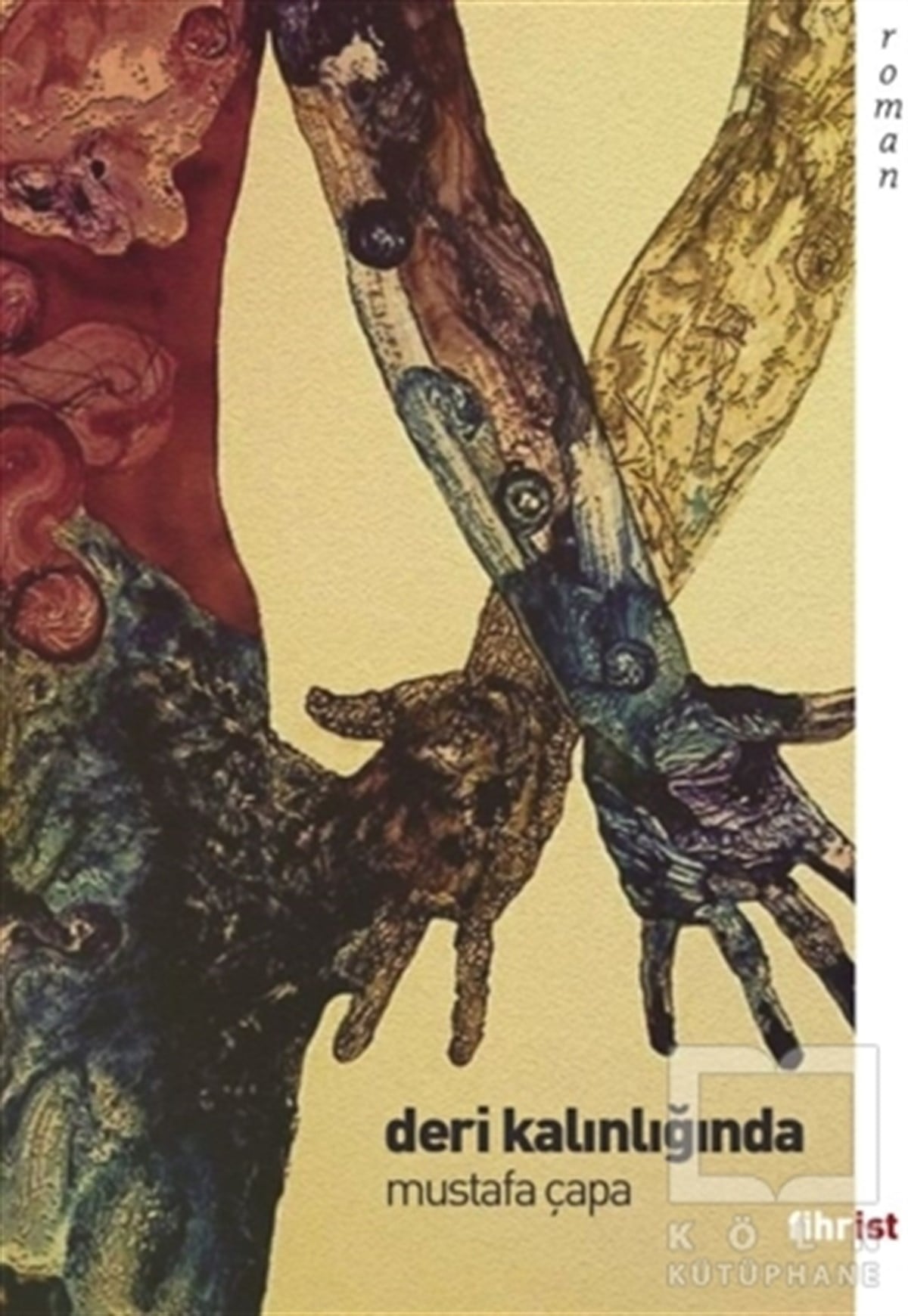Mustafa ÇapaTürkçe RomanlarDeri Kalınlığında