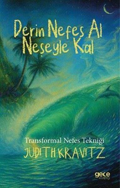 Judith KravitzPsikoloji KitaplarıDerin Nefes Al Neşeyle Kal