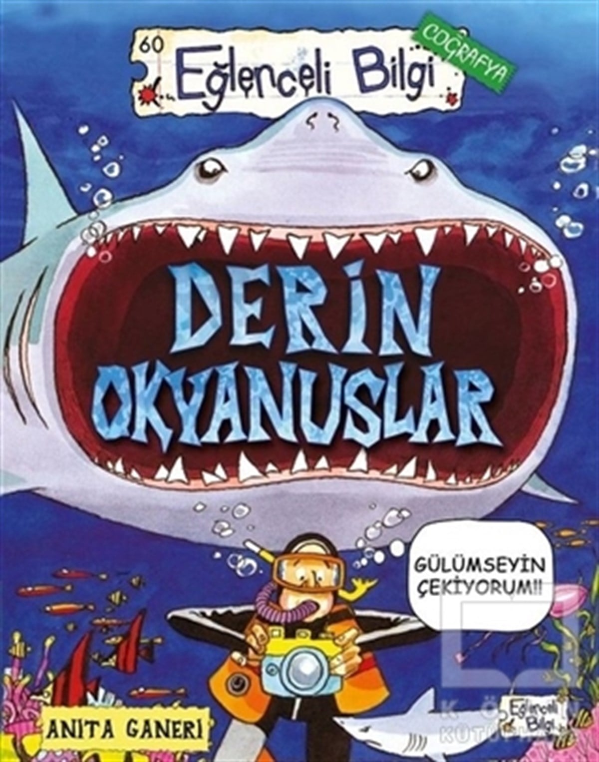 Anita GaneriHikayelerDerin Okyanuslar - Eğlenceli Bilgi
