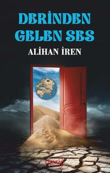 Alihan İrenTürkiye RomanDerinden Gelen Ses