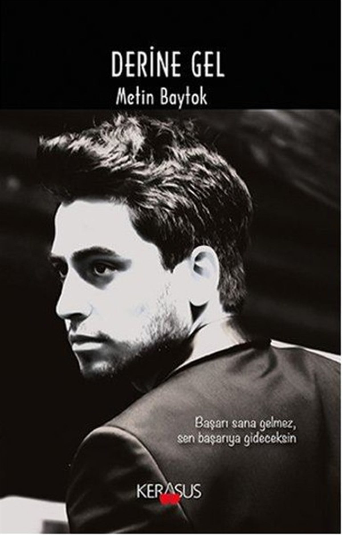 Metin BaytokTürk ŞiiriDerine Gel