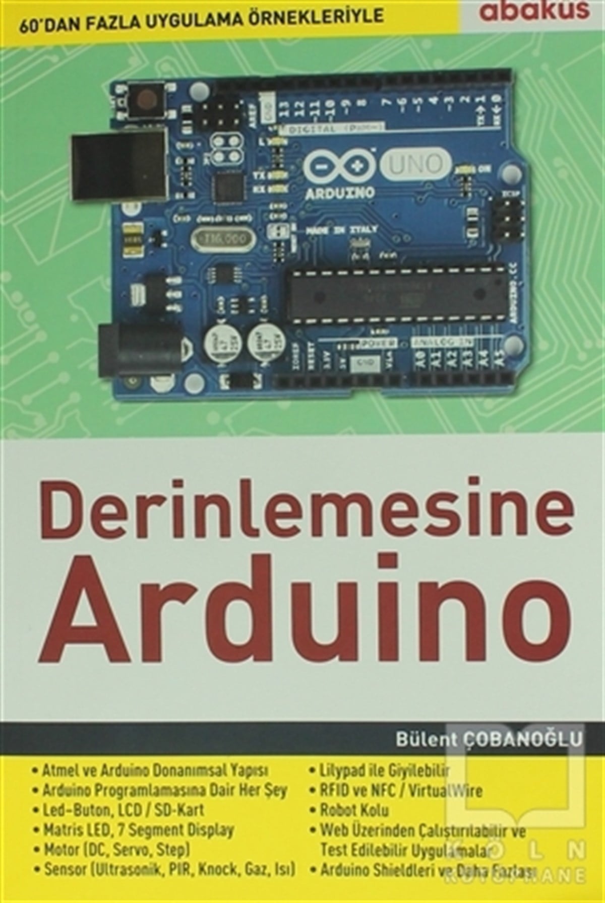 Bülent ÇobanoğluMühendislikDerinlemesine Arduino