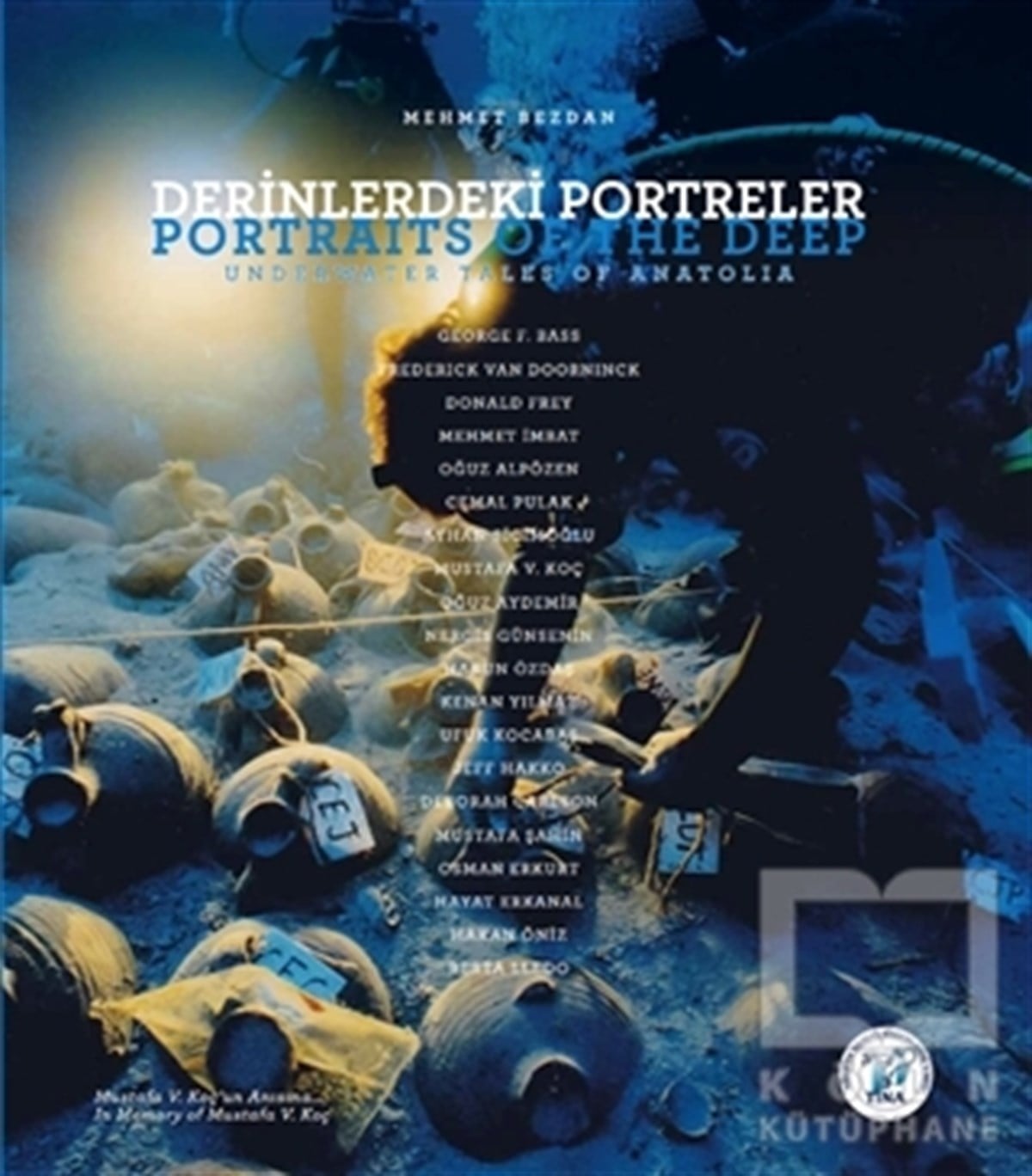 Mehmet BezdanDenizcilikDerinlerdeki Portreler - Portraits of the Deep (DVD'li)