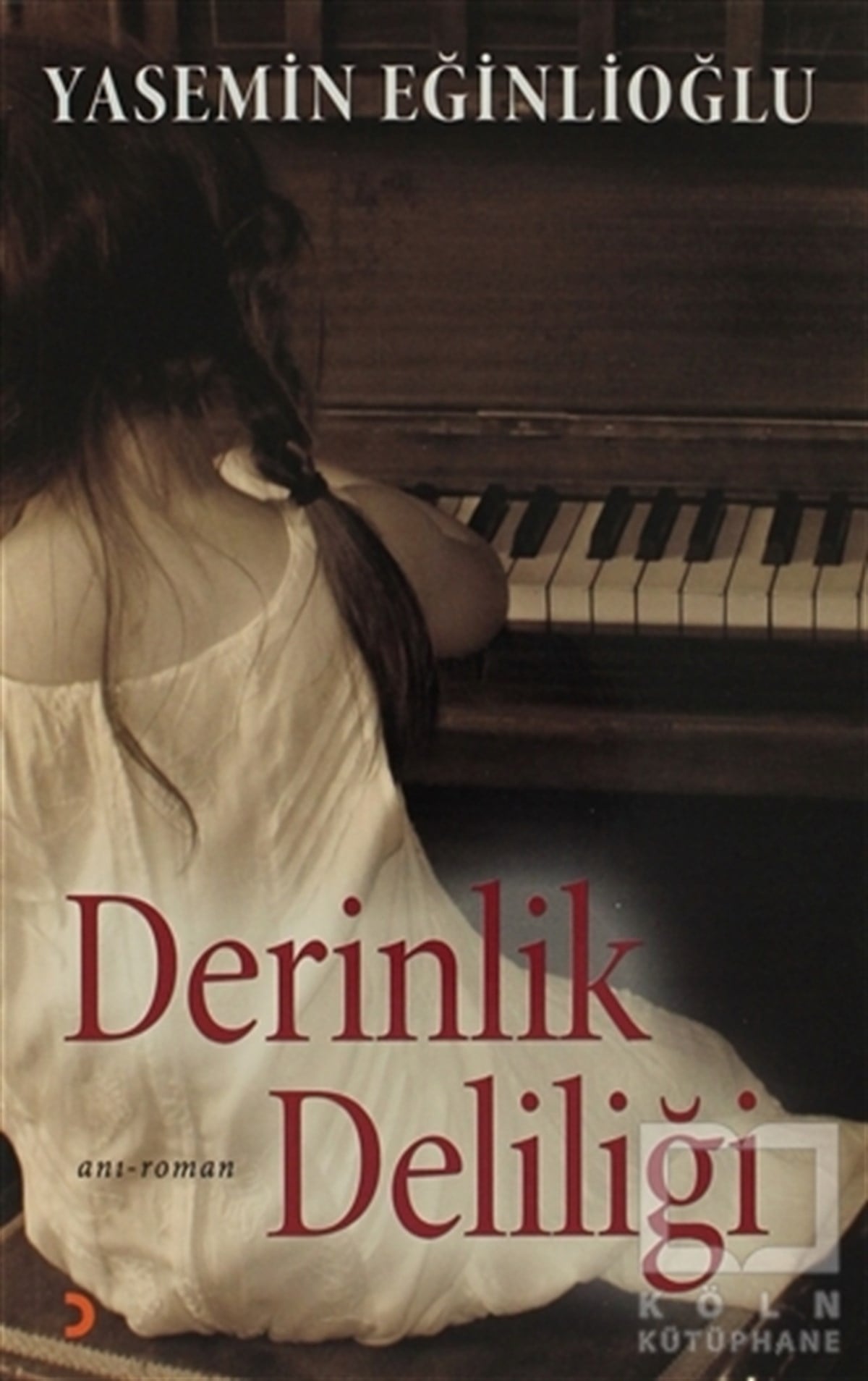 Yasemin EğinlioğluTürk EdebiyatıDerinlik Deliği