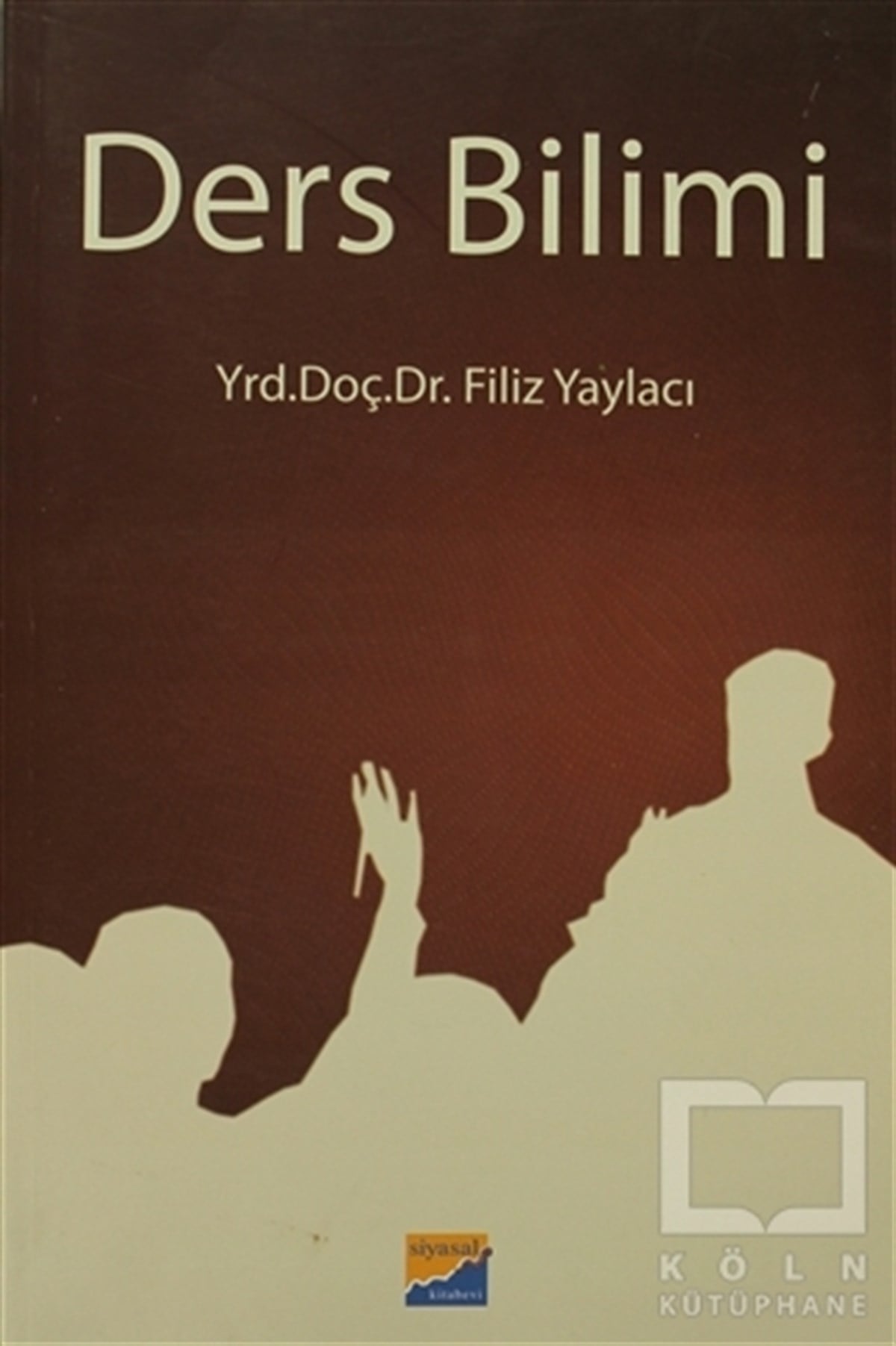 Filiz YaylacıAkademikDers Bilimi