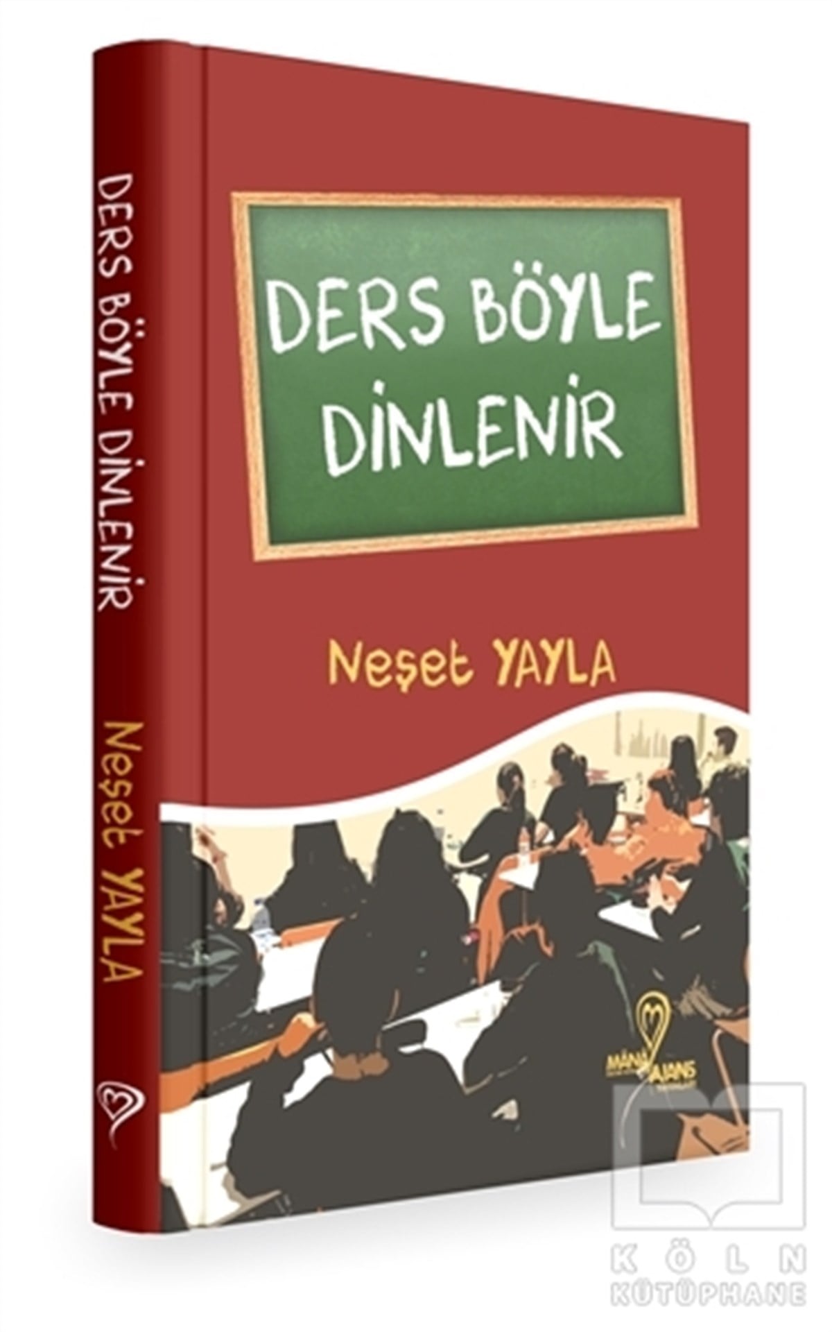 Neşet YaylaBaşvuru KitaplarıDers Böyle Dinlenir