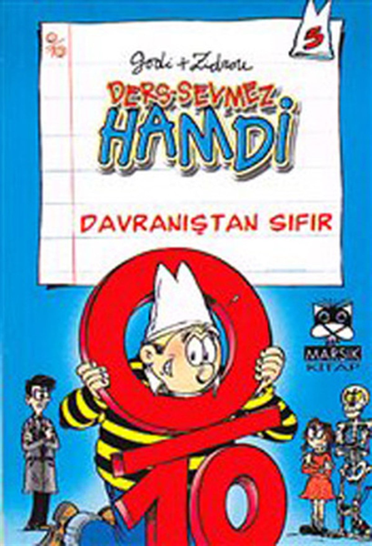 GodiÇocuk Çizgi RomanlarıDers-Sevmez Hamdi - Davranıştan Sıfır