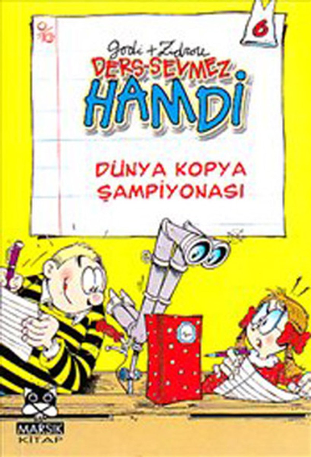 GodiÇocuk Çizgi RomanlarıDers-Sevmez Hamdi - Dünya Kopya Şampiyonası
