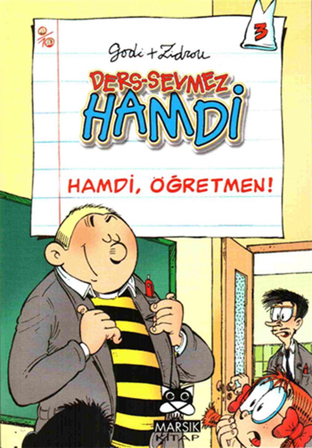 GodiÇocuk Çizgi RomanlarıDers Sevmez Hamdi - Hamdi Öğretmen
