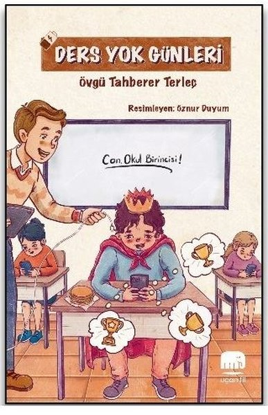 Övgü Tahberer TerleçÇocuk Gençlik RomanlarıDers Yok Günleri