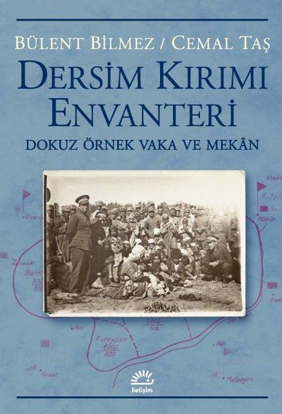 Bülent BilmezEtnolojiDersim Kırım Envanteri - Dokuz Örnek Vaka ve Mekan