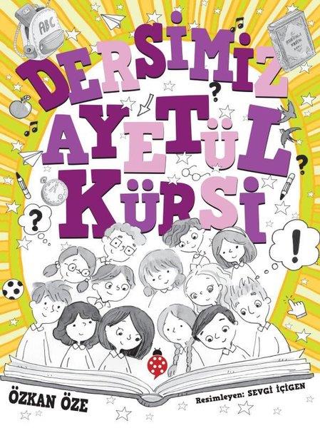 Özkan ÖzeIslami Çocuk KitaplariDersimiz Ayetü'l Kürsi