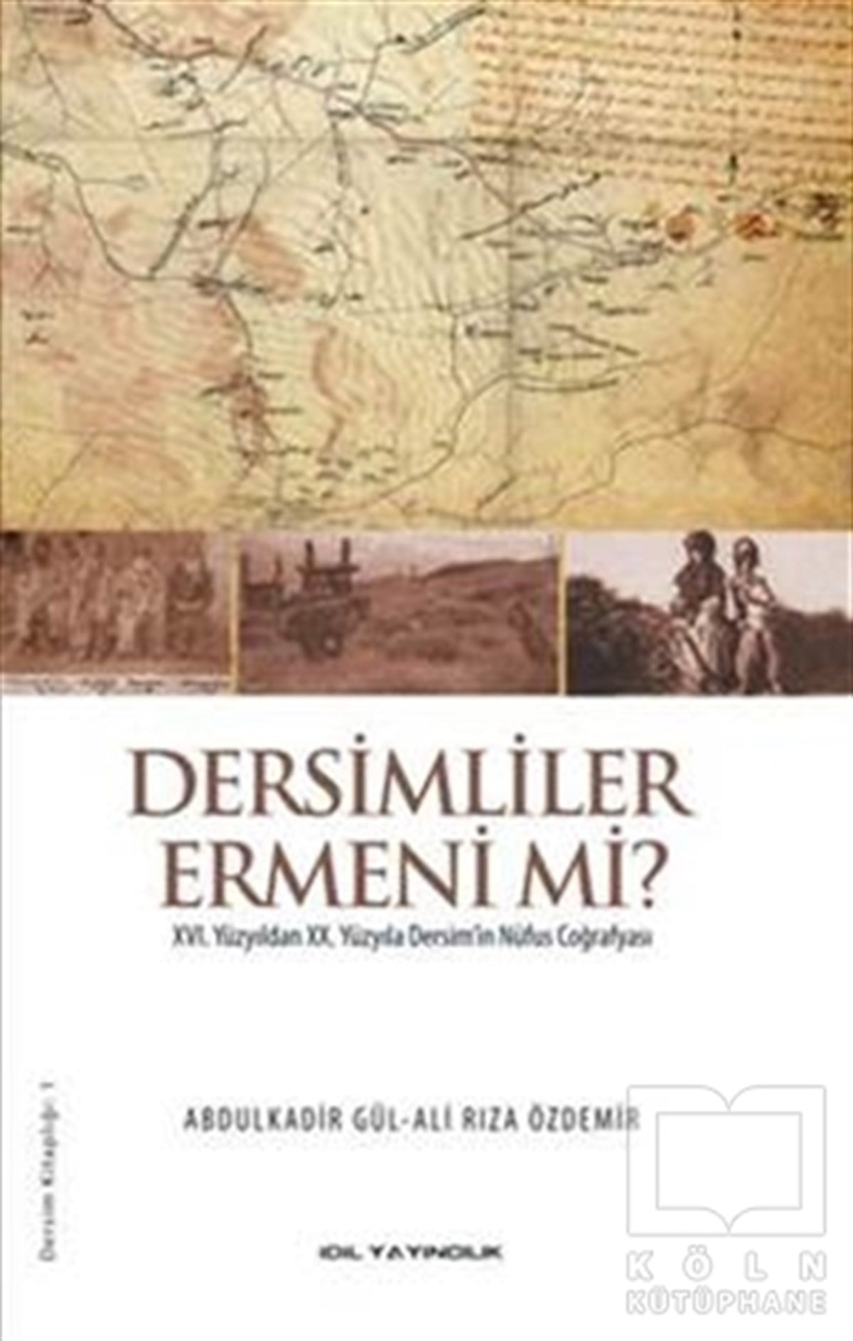 Abdülkadir GülAntropolojiDersimliler Ermeni mi?