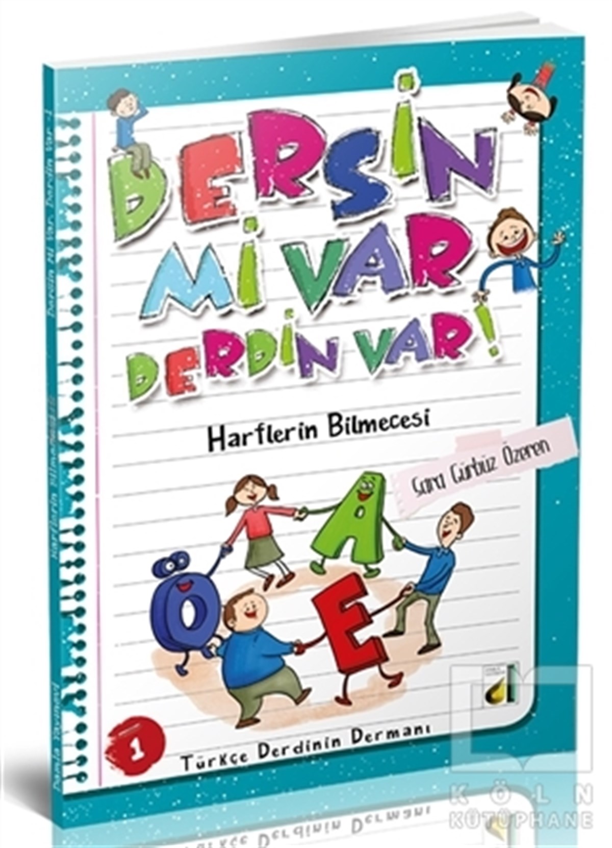 Sara Gürbüz ÖzerenÇocuk Hikaye KitaplarıDersin Mi Var Derdin Var! (10 Kitap)