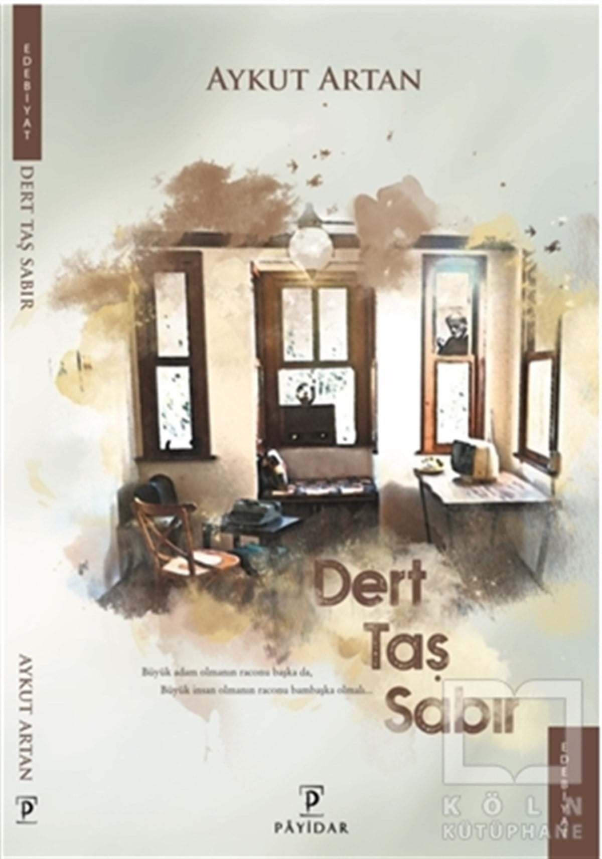 Aykut ArtanRomanDert Taş Sabır