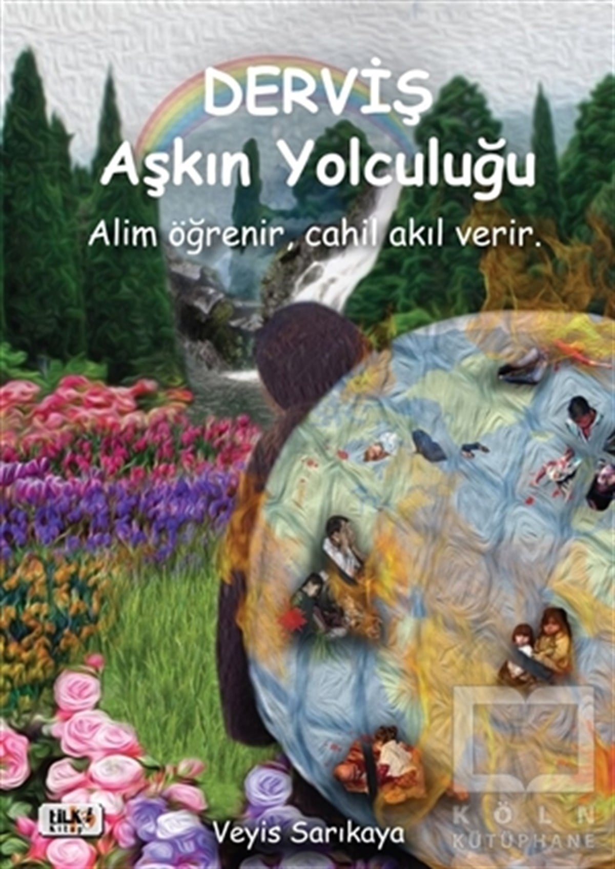 Veyis SarıkayaDeneme KitaplarıDerviş Aşkın Yolculuğu