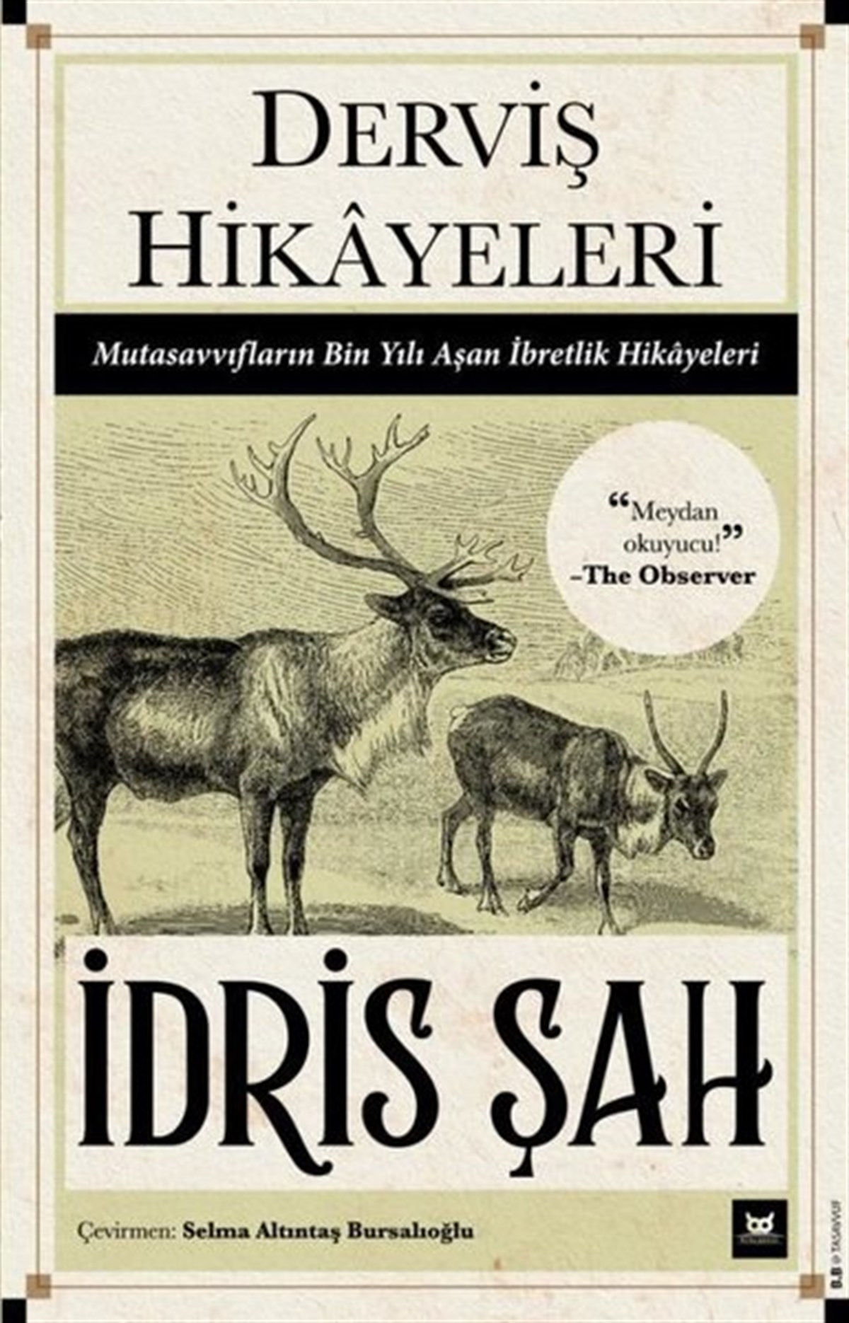 İdris ŞahTasavvuf KitaplarıDerviş Hikayeleri - Mutasavvıfların Bin Yılı Aşan İbretlik Hikayeleri