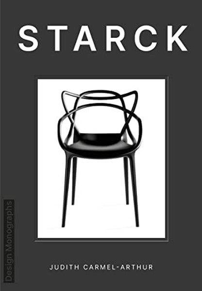 Judith Carmel - ArthurGeneral InterestDesign Monograph: Starck