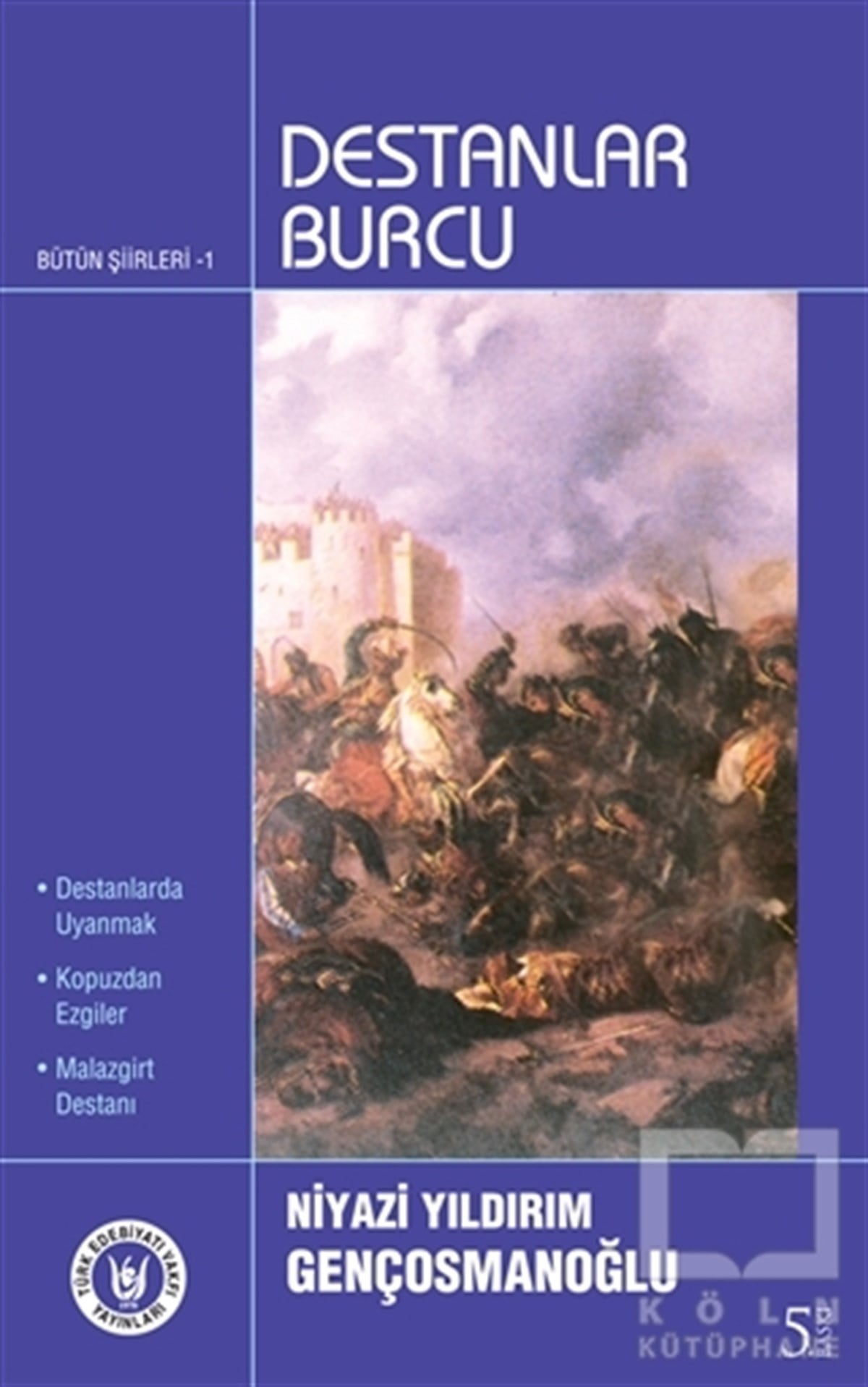 Niyazi Yıldırım GençosmanoğluEfsane-DestanDestanlar Burcu