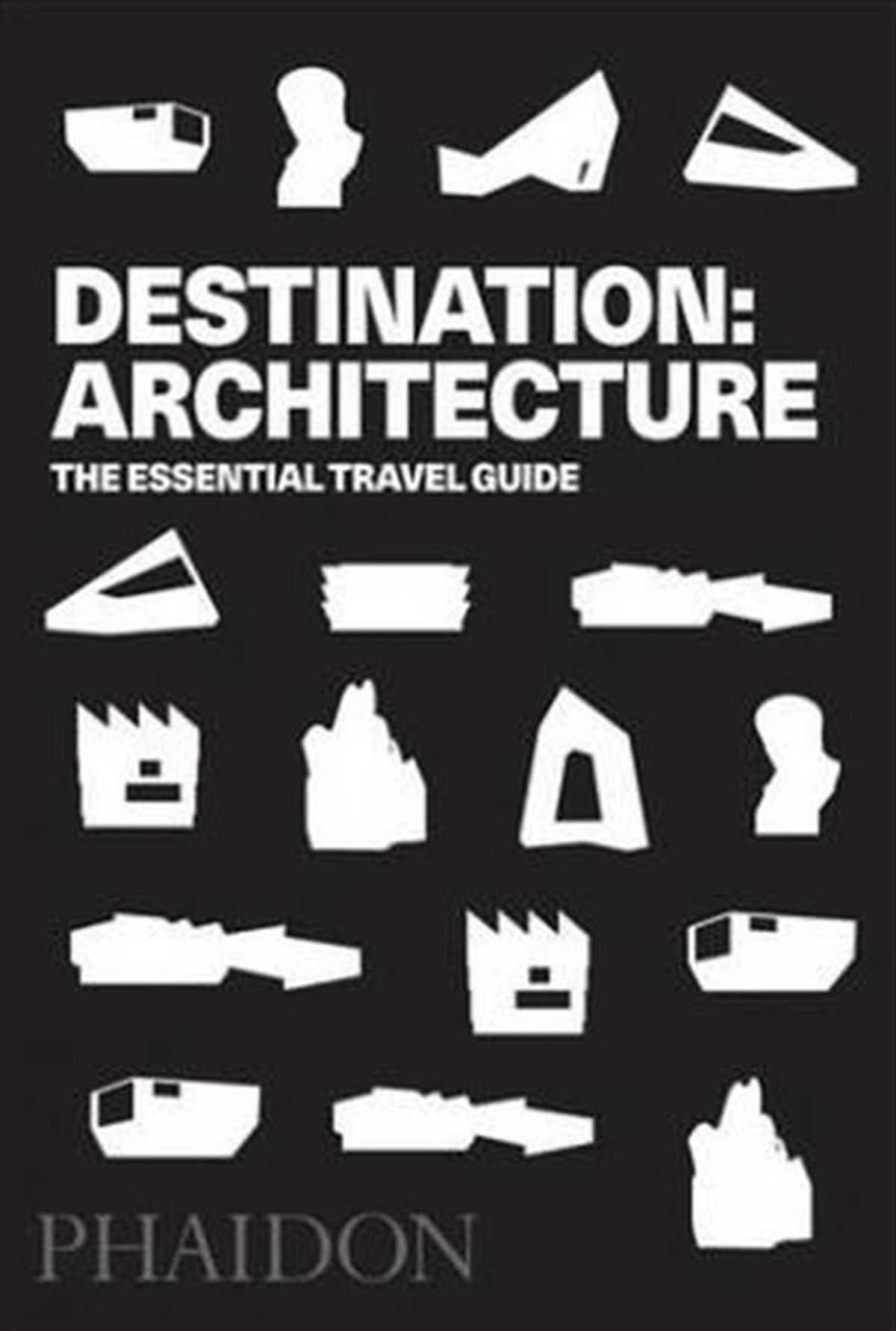Phaidon EditorsArchitecture/Decoration/DesignDestination Architecture: The Essential Guide to 1000 Contemporary Buildings