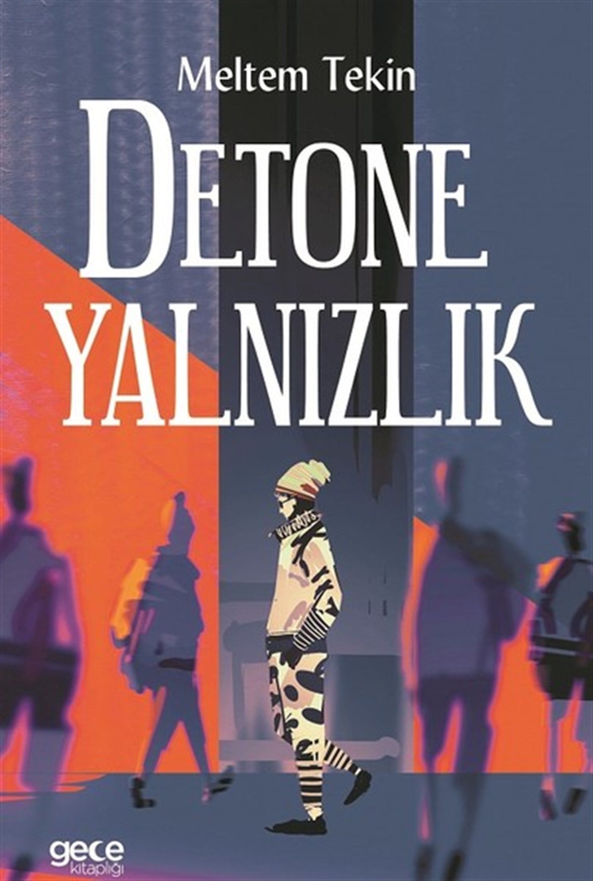 Meltem TekinTürkiye RomanDetone Yalnızlık
