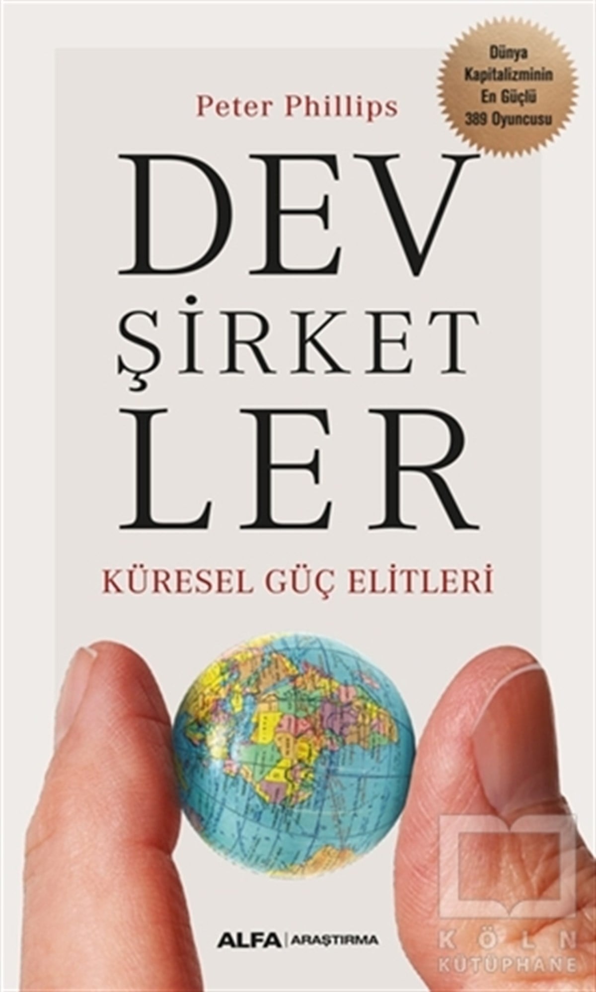 Peter Phillipsİş Dünyası KitaplarıDev Şirketler