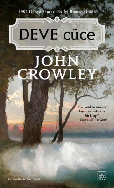 John CrowleyFantastik Kitaplar & Fantastik RomanlarDeve Cüce