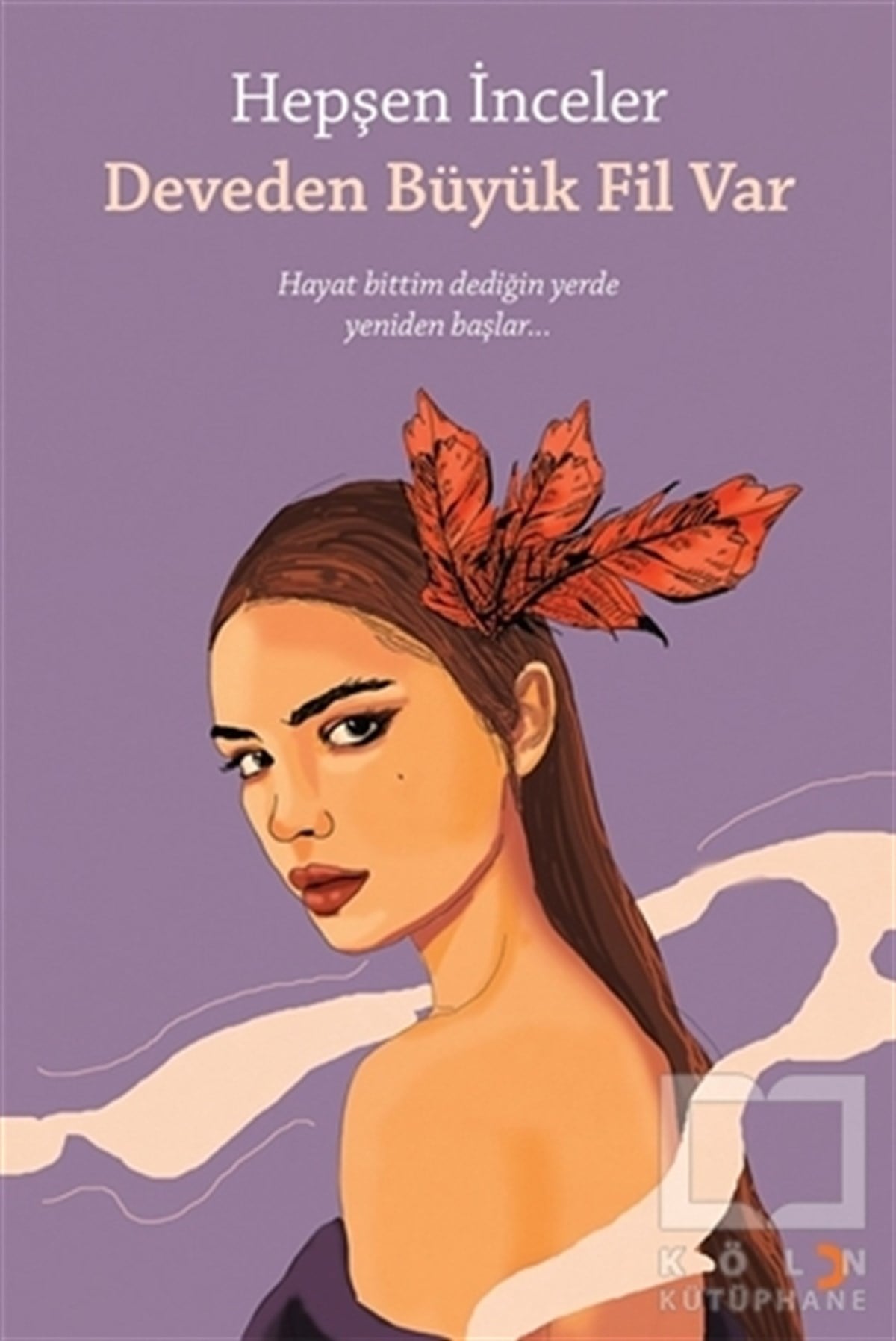 Hepşen İncelerKişisel Gelişim KitaplarıDeveden Büyük Fil Var