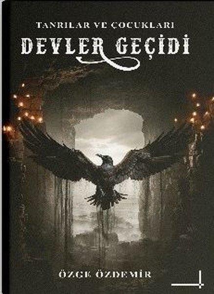 Özge ÖzdemirFantastik Kitaplar & Fantastik RomanlarDevler Geçidi - Tanrılar ve Çocukları