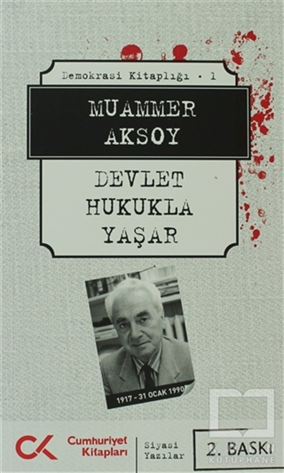 Muammer AksoyGenel Politika, Siyaset Bilim, Siyaset TarihiDevlet Hukukla Yaşar