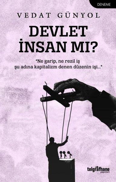 Vedat GünyolDeneme KitaplarıDevlet İnsan mı?