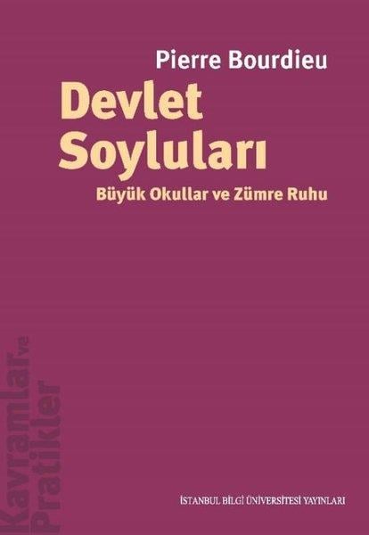 Pierre BourdieuSosyoloji KitaplarıDevlet Soyluları - Büyük Okullar ve Zümre Ruhu