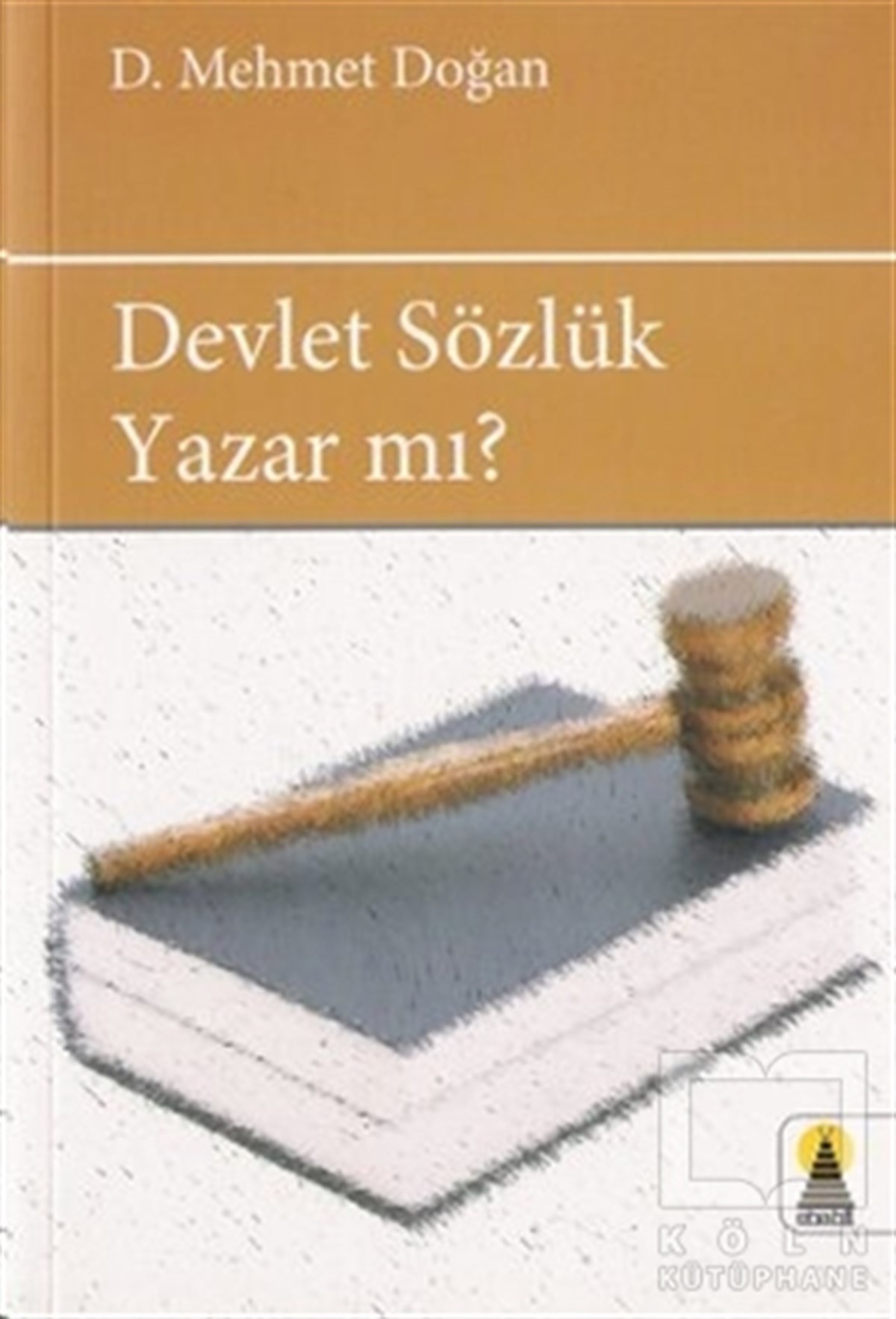 D. Mehmet DoğanReferans - Kaynak KitapDevlet Sözlük Yazar mı?