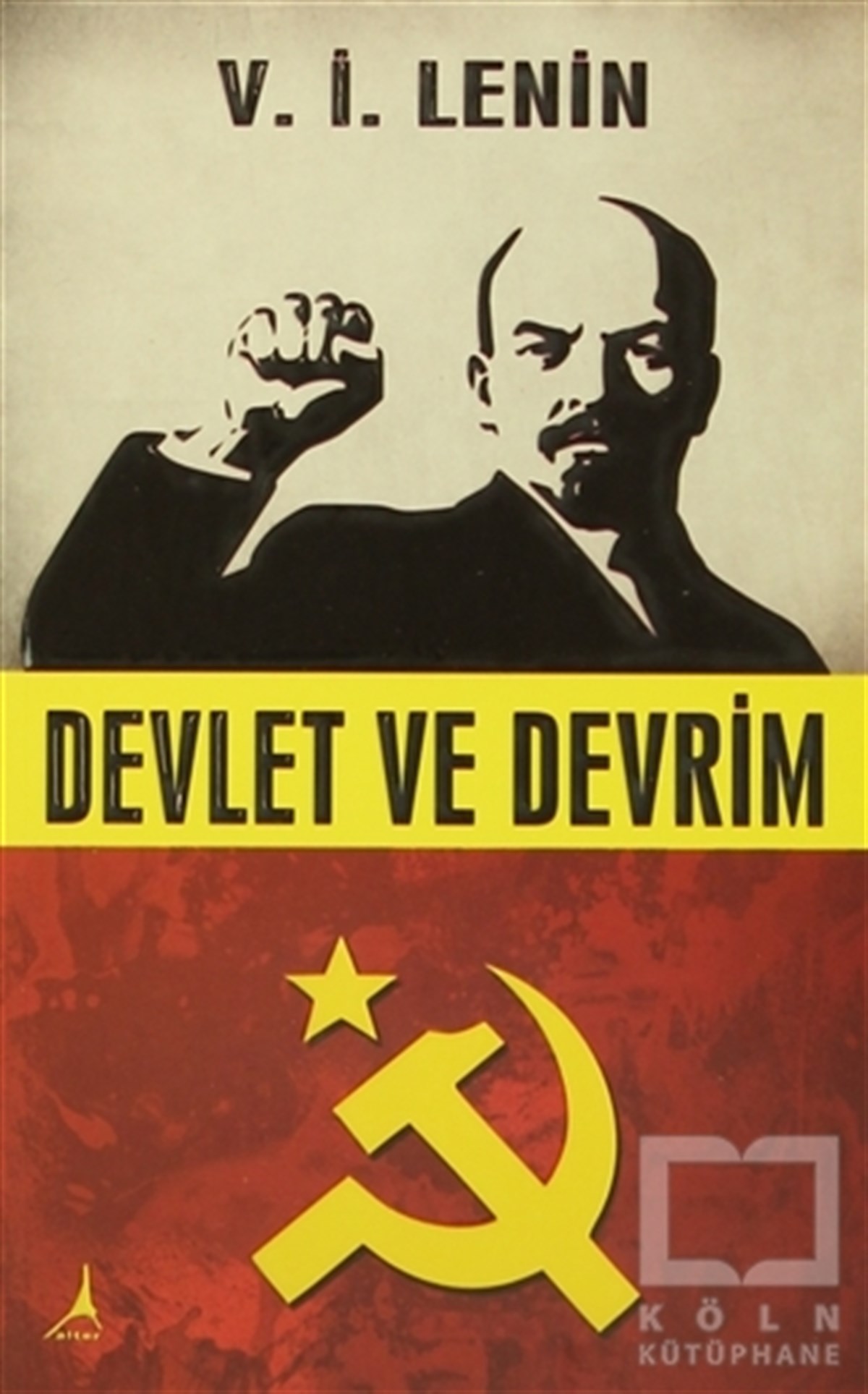 Vladimir İlyiç LeninSiyaset BilimiDevlet ve Devrim