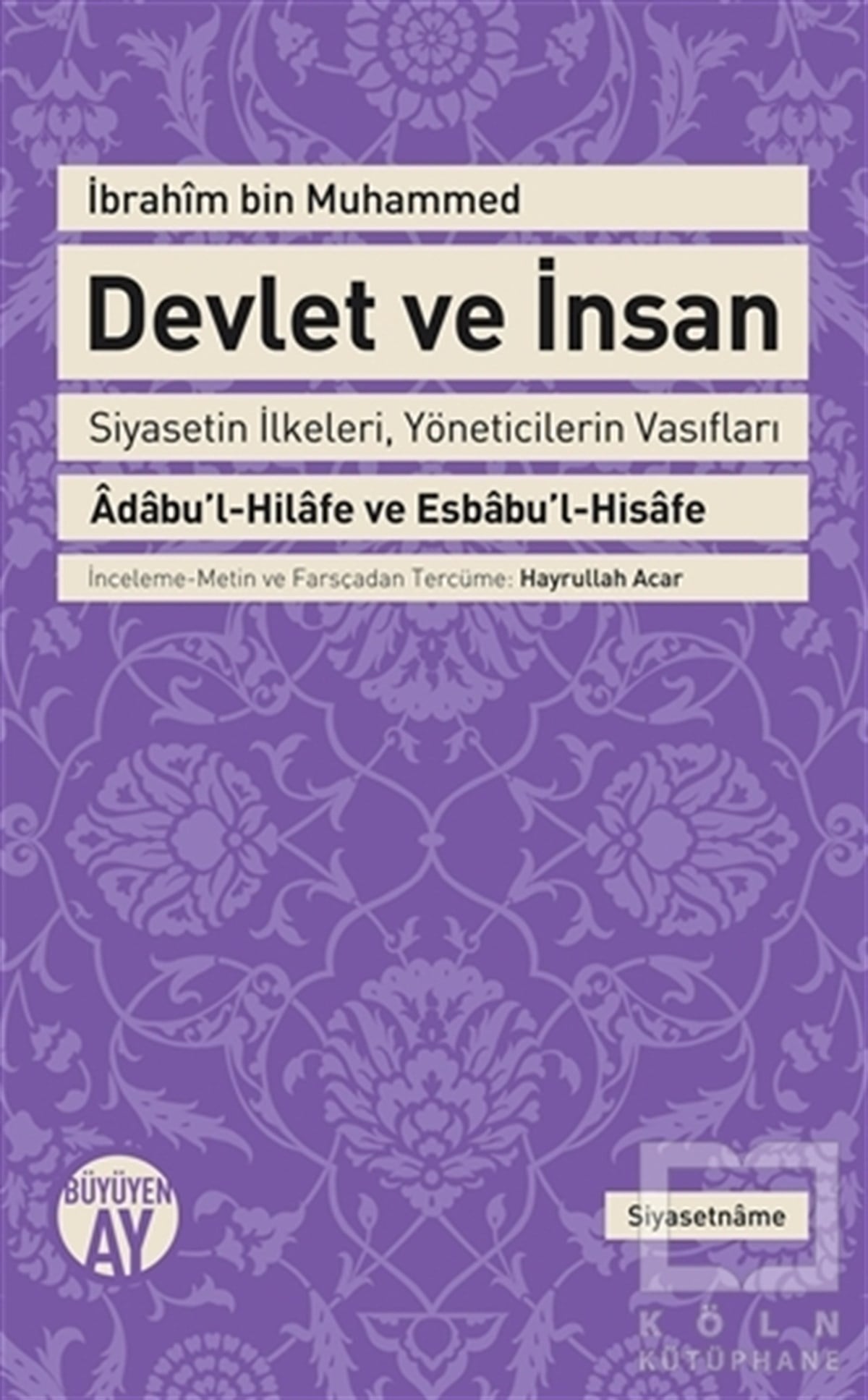 İbrahim bin MuhammedRomanDevlet ve İnsan