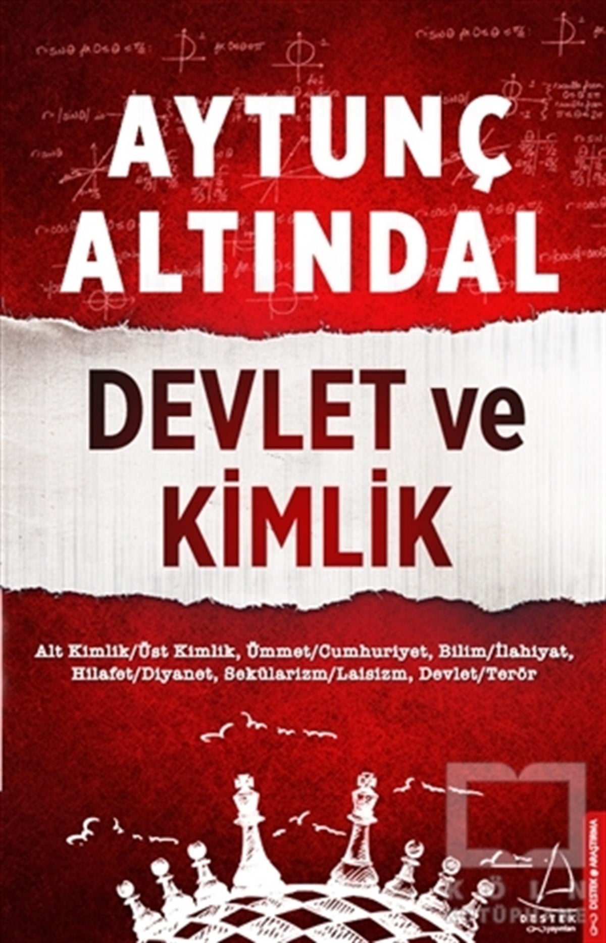 Aytunç AltındalAraştırma-İncelemeDevlet ve Kimlik