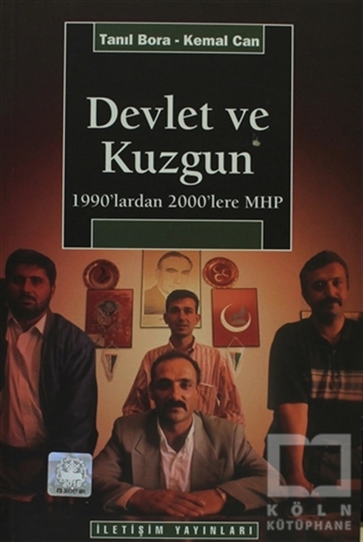 Kemal CanKurumlar, ÖrgütlerDevlet ve Kuzgun