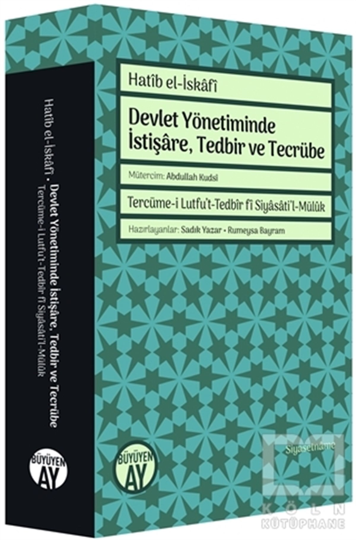 Hatib el-İskafiDiğerDevlet Yönetiminde İstişare, Tedbir ve Tecrübe