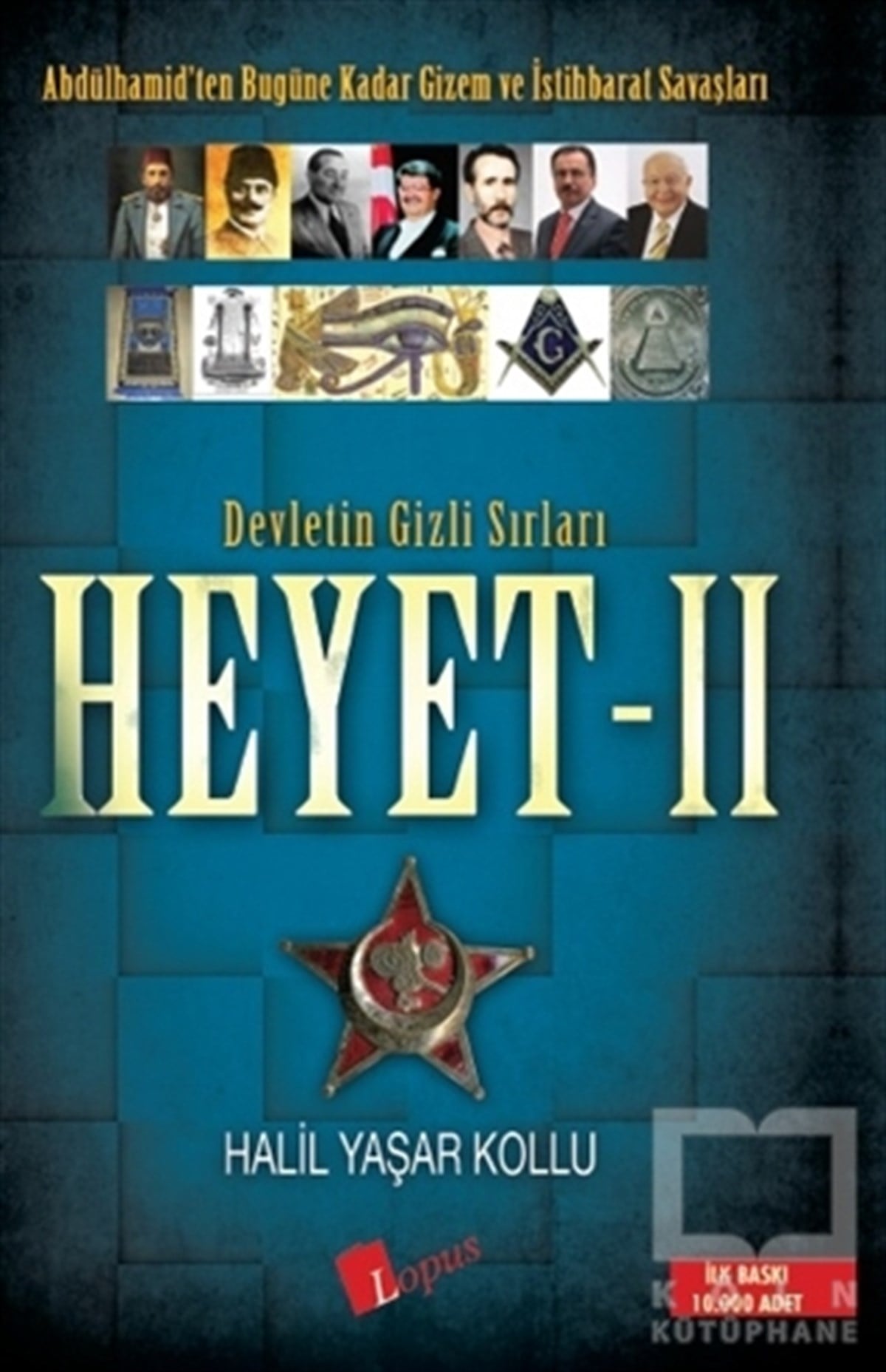 Halil Yaşar KolluTürk Tarihi AraştırmalarıDevletin Gizli Sırları Heyet - 2