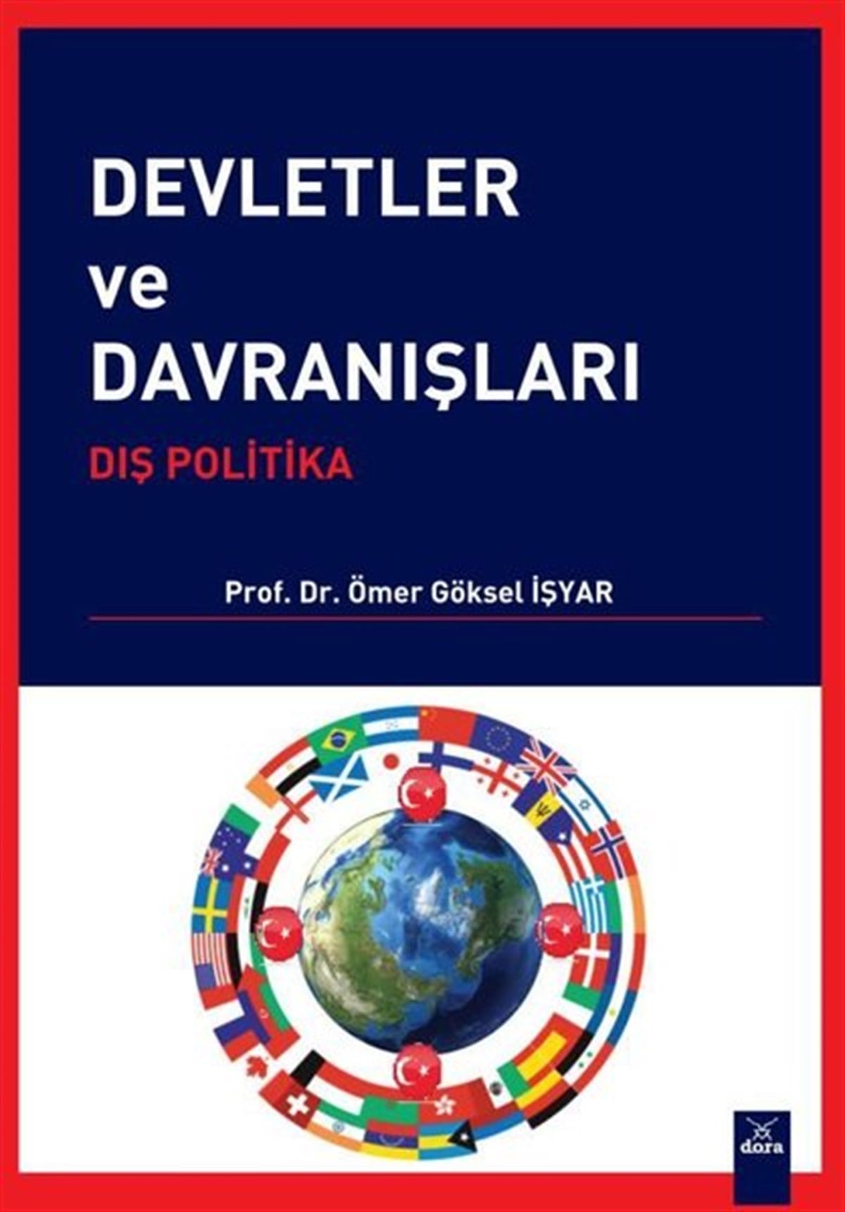 Ömer Göksel İşyarAvrupa Birliği ile İlgili KitaplarDevletler ve Davranışları