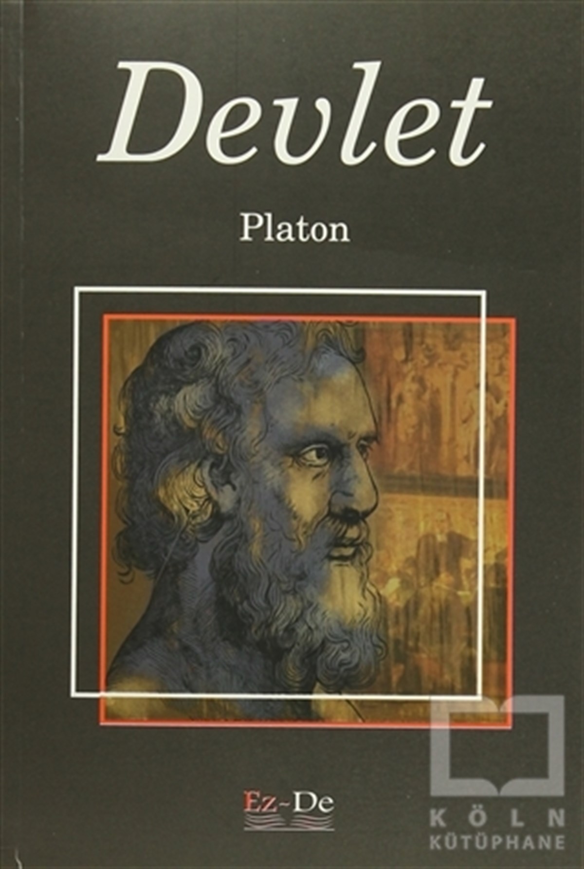 Platon (Eflatun)Siyaset FelsefesiDevlet