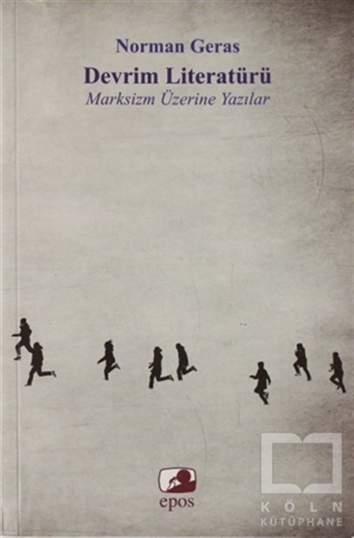 Norman GerasTürkçe RomanlarDevrim Literatürü