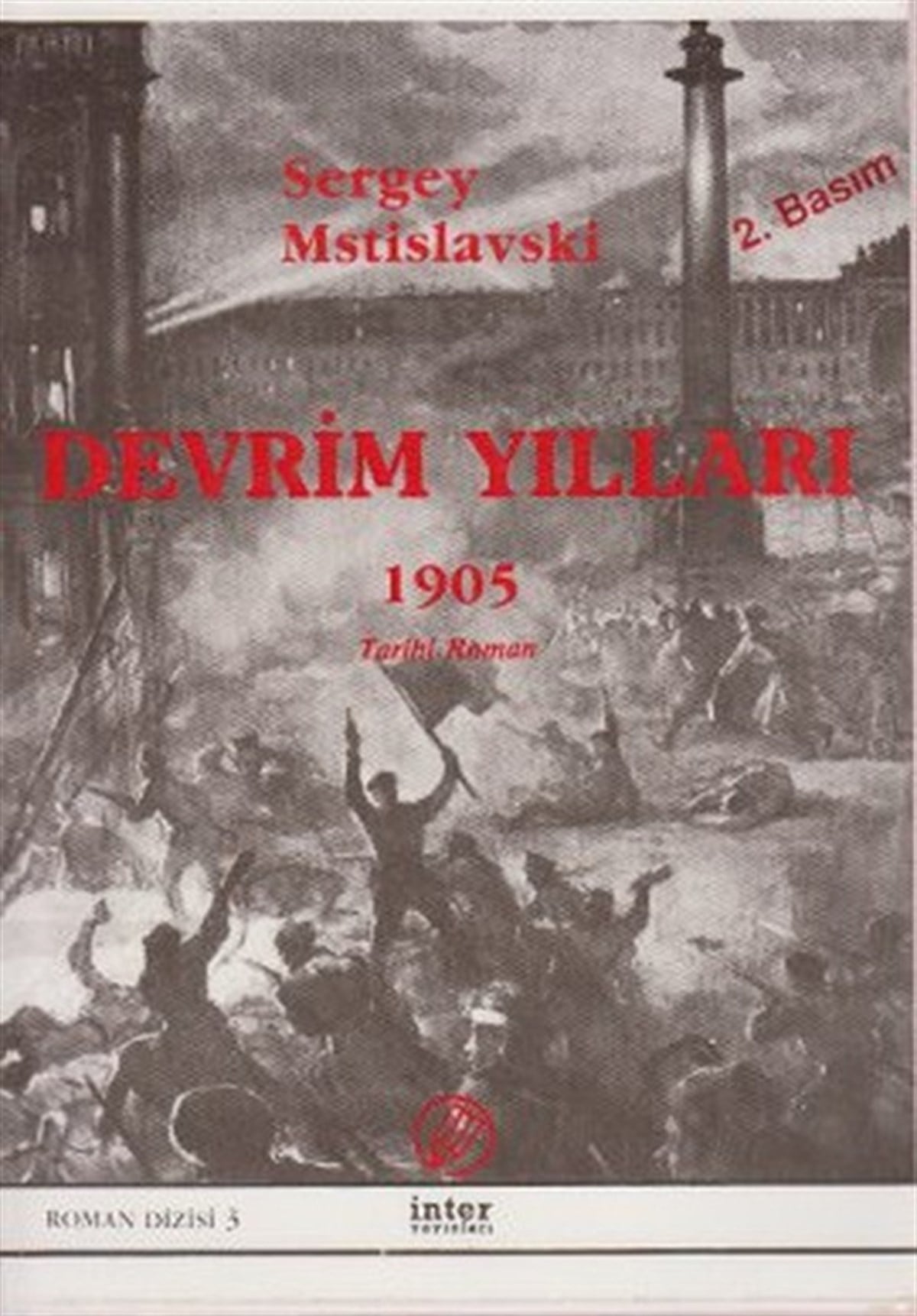 Sergey Dmitriyeviç MstislavskiDünya TarihiDevrim Yılları 1905